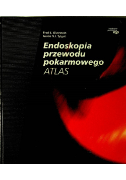 Endoskopia przewodu pokarmowego Atlas