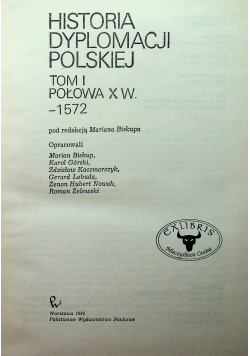 Historia Dyplomacji Polskiej  tom 1