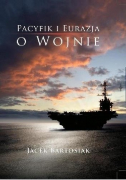 Pacyfik i Eurazja o Wojnie autograf autora