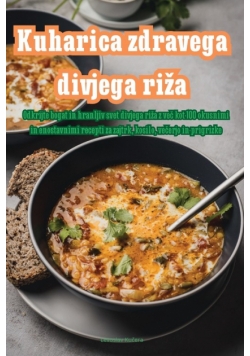 Kuharica zdrave divlje riže