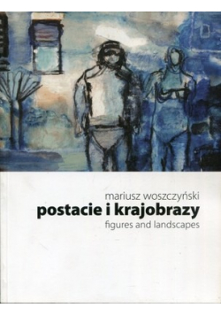 Postacie i krajobrazy
