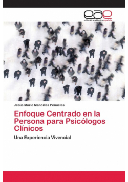 Enfoque Centrado en la Persona para Psicólogos Clínicos