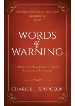 Words of Warning (Annotated, Updated Edition)