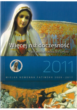 Więcej niż doczesność jest niebo jest piekło jest czyściec