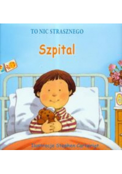 To nic strasznego Szpital