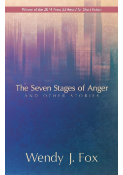 The Seven Stages of Anger and Other Stories