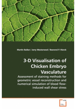 3-D Visualisation of Chicken Embryo Vasculature