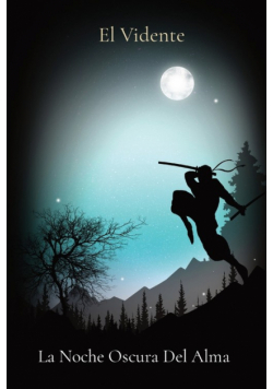La Noche Oscura Del Alma
