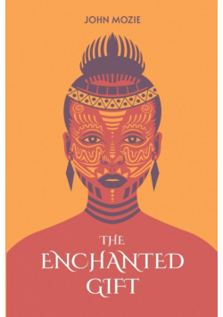 The Enchanted Gift
