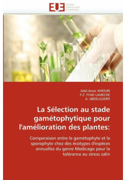 La sélection au stade gamétophytique pour l''amélioration des plantes
