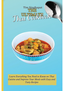 The Ultimate Thai Cookbook