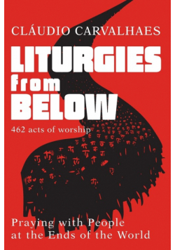 Liturgies from Below