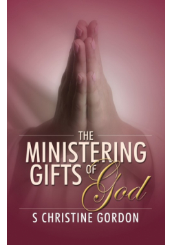 The Ministering Gifts of God