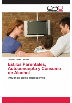 Estilos Parentales, Autoconcepto y Consumo de Alcohol