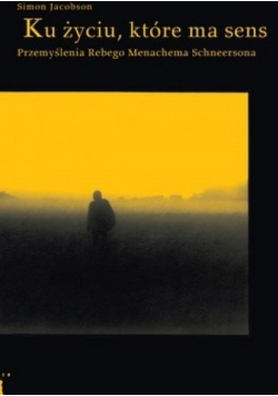 Ku życiu które ma sens