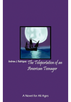 The Teleportation of an American Teenager