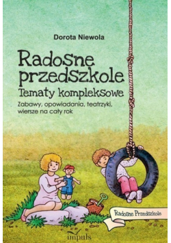 Radosne przedszkole Tematy kompleksowe