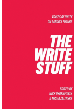 The Write Stuff Voice of Unity on Labor's Future