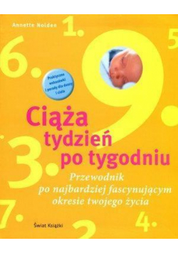 Ciąża tydzień po tygodniu/Witaj na świecie w.2013