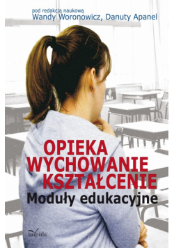 Opieka wychowanie kształcenie