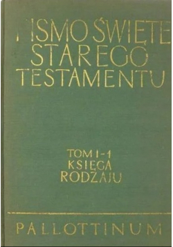 Pismo Święte Starego Testamentu tom I-1
