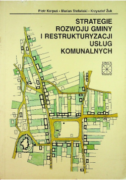 Strategie rozwoju i restrukturyzacji usług komunalnych