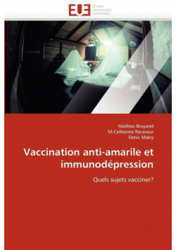 Vaccination anti-amarile et immunodépression