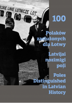 100 Polaków zasłużonych dla Łotwy
