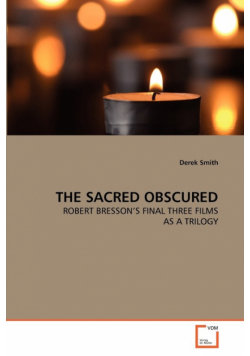 The Sacred Obscured