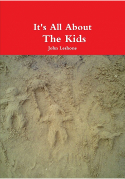 It's All About The Kids