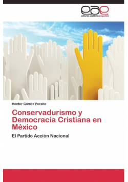 Conservadurismo y Democracia Cristiana en  México