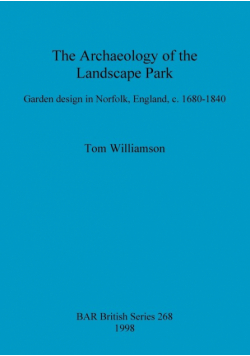 The Archaeology of the Landscape Park