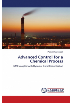 Advanced Control for a Chemical Process