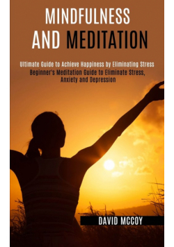 Mindfulness and Meditation