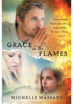 Grace in the Flames