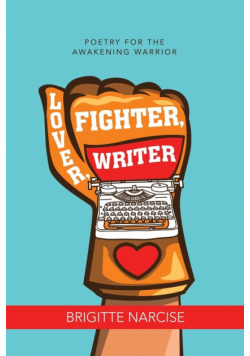Lover, Fighter, Writer
