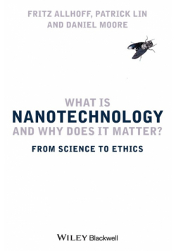 What Is Nanotechnology