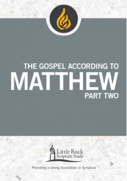 Gospel According to Matthew, Part Two