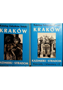 Kraków Kazimierz Stradom tom 1 i 2