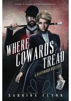 Where Cowards Tread