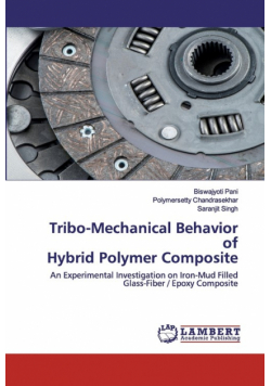 Tribo-Mechanical Behavior of Hybrid Polymer Composite