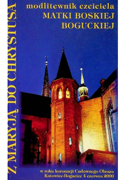Modlitewnik Czciciela Matki Boskiej Boguckiej