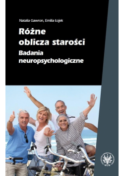 Różne oblicza starości