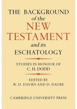 The Background of the New Testament and Its Eschatology