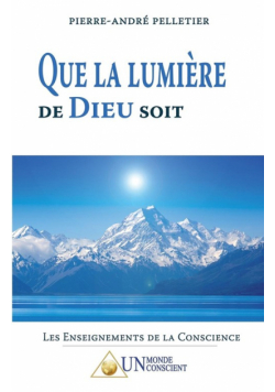 Que la lumière de dieu soit