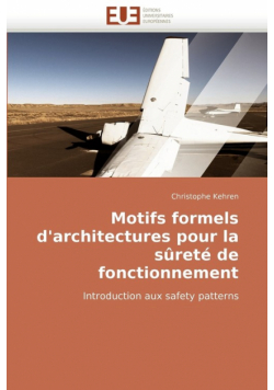 Motifs Formels D'Architectures Pour La Surete de Fonctionnement