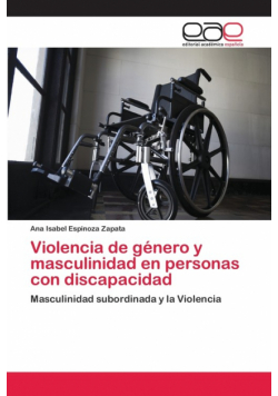Violencia de género y masculinidad en personas con discapacidad