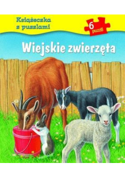 Wiejskie zwierzęta. Książeczka z puzzlami