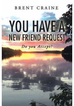 You Have a New Friend Request