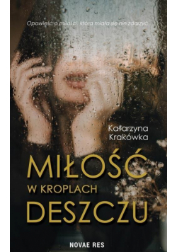 Miłość w kroplach deszczu